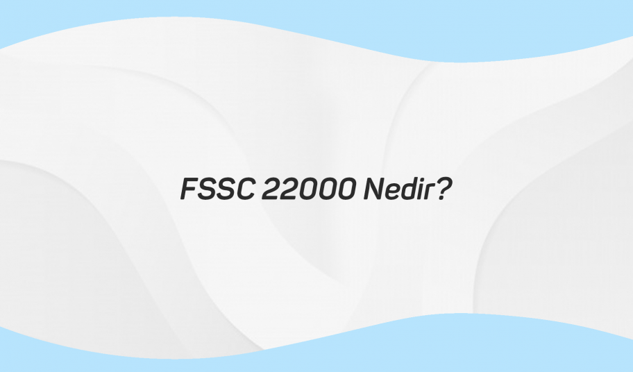 FSSC 22000 Nedir